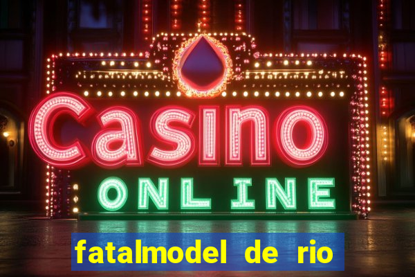 fatalmodel de rio claro sp